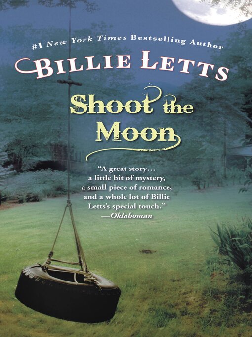 Title details for Shoot the Moon by Billie Letts - Available